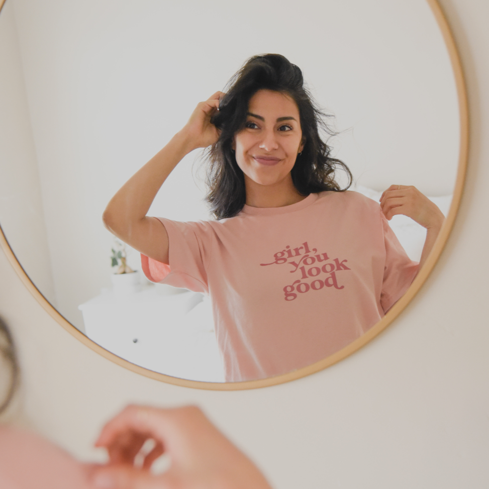 GIRL YOU LOOK GOOD ADULT T-SHIRT